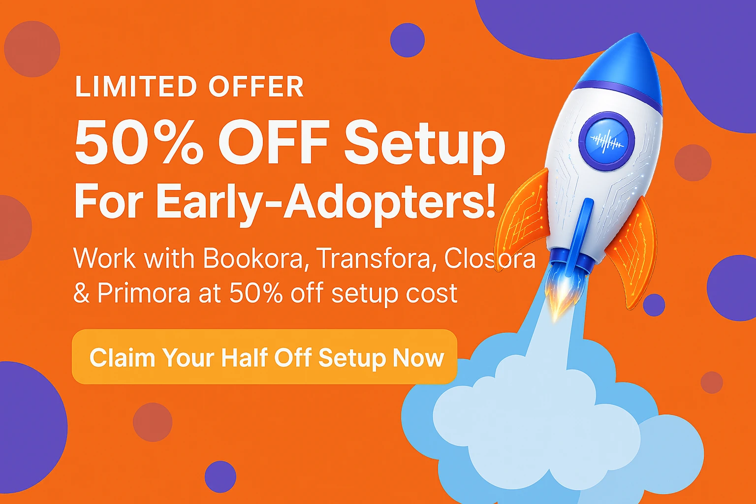 Half Off Setup for First Ten Clients